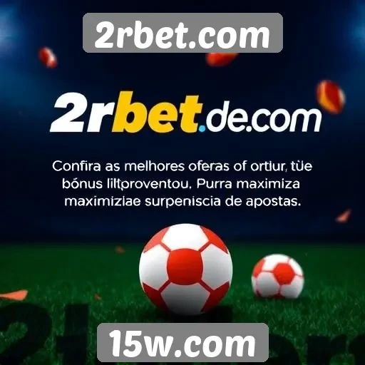 Comparação de bônus e promoções do 2rbet
